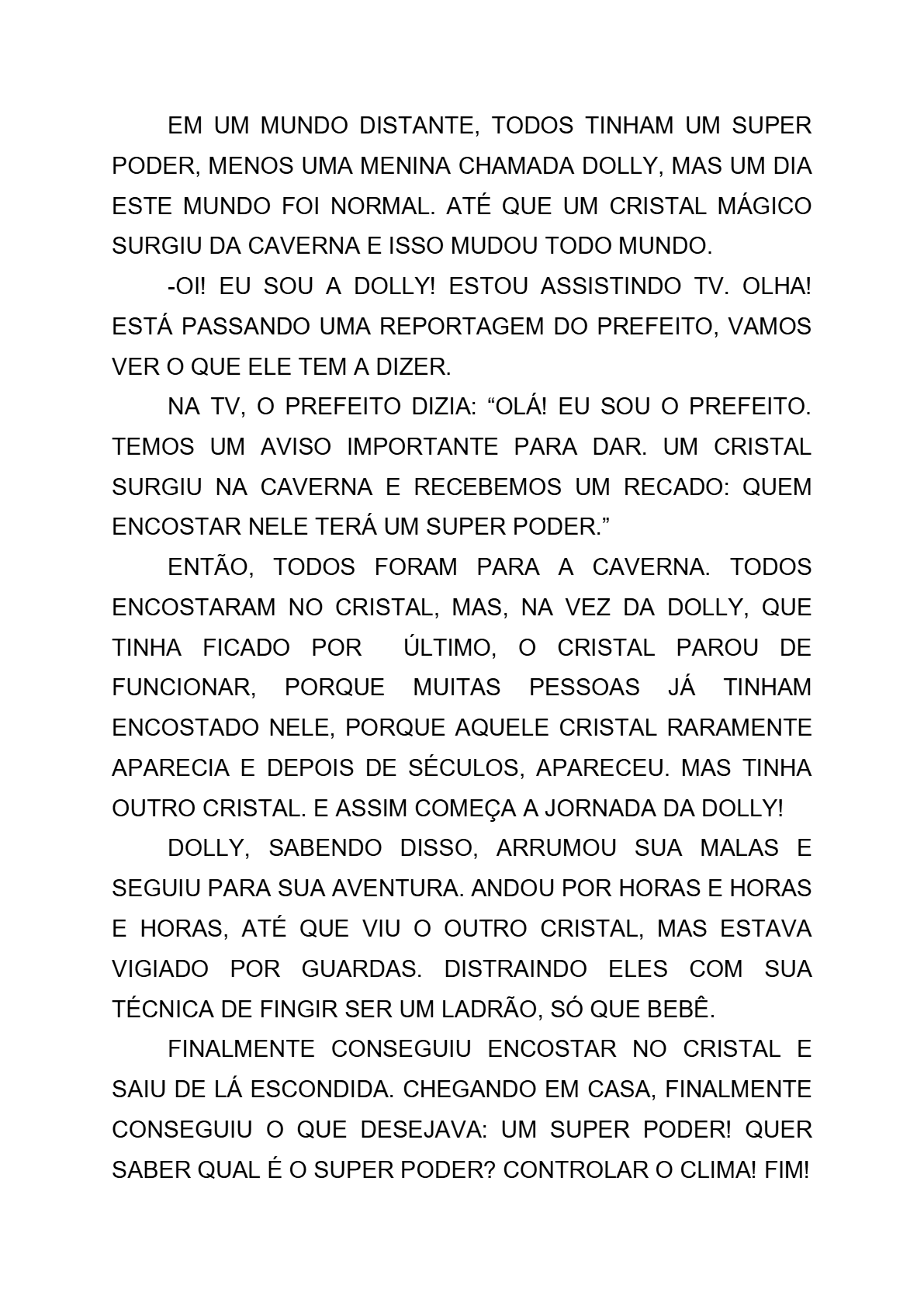 Página 1 de Os Superpoderes e a Dolly Aventureira